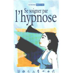 Se soigner par l'hypnose