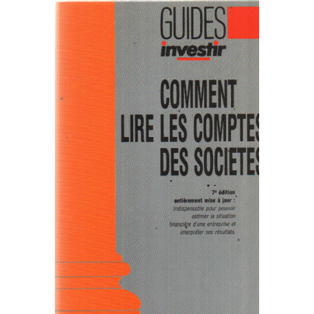 Comment lire les comptes des societes / 7° edition