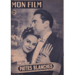 Pattes blanches / revue mon film n° 149 paul bernard arlette thomas
