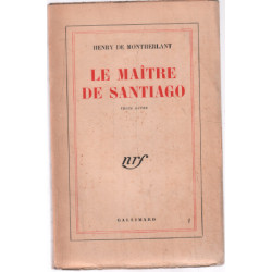 Le maitre de santiago (pièce en 3 actes)