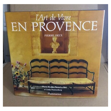 L'art de vivre en Provence