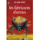 Les fabricants d'armes