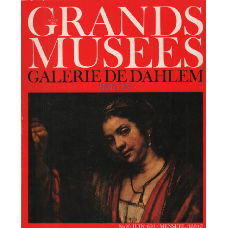 Le monde des grands musées n° 20 / galerie de dahlem berlin