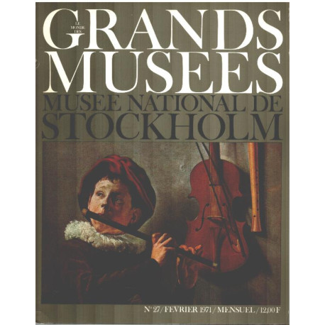 Le monde des grands musées n° 27 / musée national de Stockholm