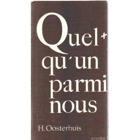 Quelqu'un parmi nous