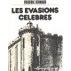 Les evasions celebres