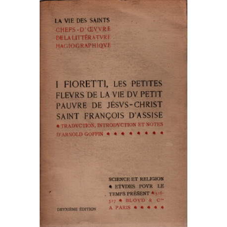I fioretti les petites fleurs de la vie du petit pauvre de jésus...