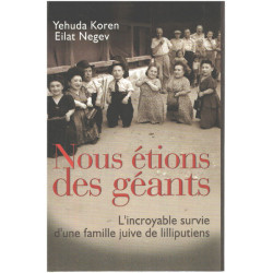 Nous étions des géants : L'incroyable survie d'une famille juive...