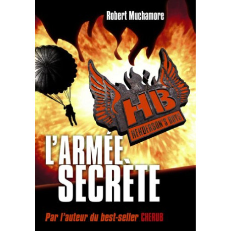 Henderson's Boys Tome 3 : L'armée secrète