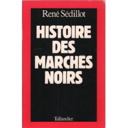 Histoire des marchés noirs