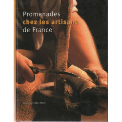 Promenades chez les artisans de france