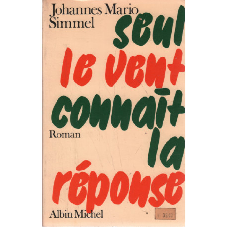 Seul le vent connait la reponse