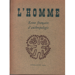 L'homme / revue française d'anthropologie /avril-juin 1974 /...