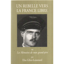 Un rebelle vers la france libre