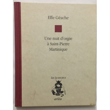 Une nuit d'orgie à Saint-Pierre Martinique