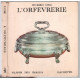 L' orfèvrerie