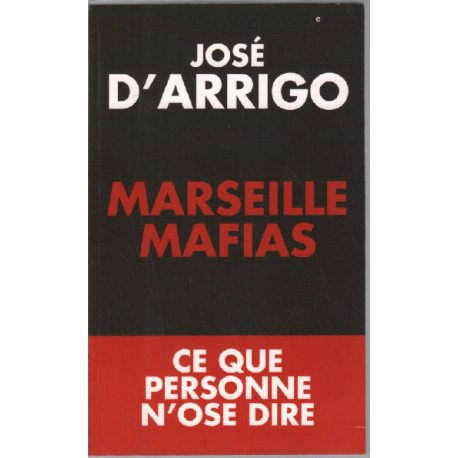 Marseille Mafias: Ce que personne n'ose dire