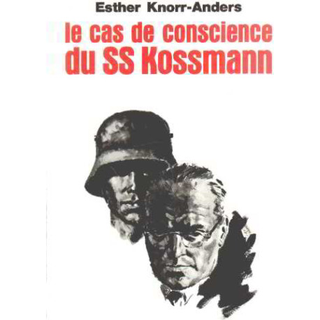 Le cas de conscience du SS kossmann
