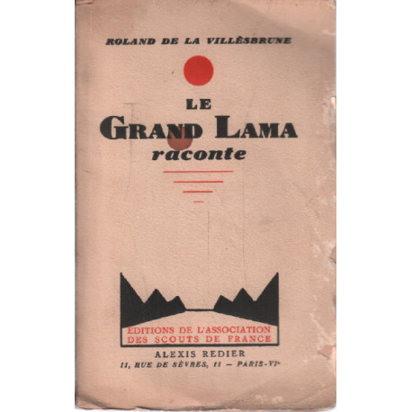 Le grand lama raconte