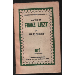 La vie de Franz Listz (édition 1932)
