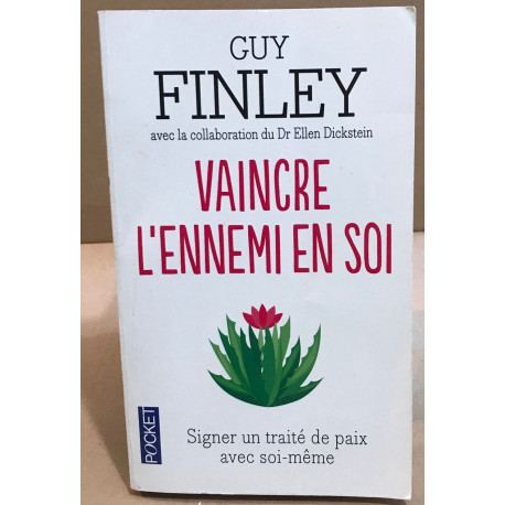 Vaincre l'ennemi en soi