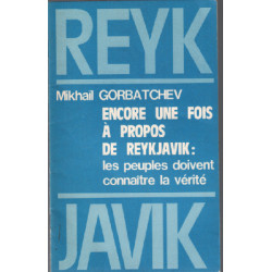 Encore une fois à propos de reykjavik : les peuples doivent...
