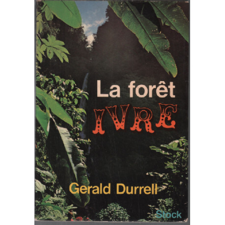 La foret ivre ( illustratios de marcel sinoir )