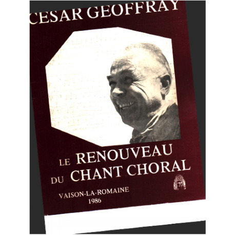 Cesar geoffray et le renouveau du chant vocal