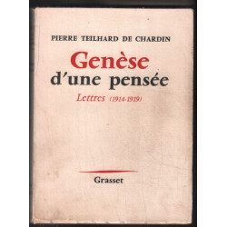 Genèse d'une pensée : lettres 1914-1919