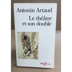Le Théâtre et son double / Le Théâtre de Séraphin
