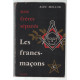 Nos frères séparés : les francs-macons