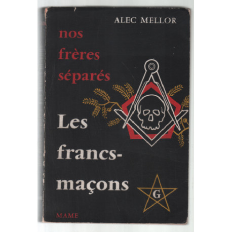 Nos frères séparés : les francs-macons