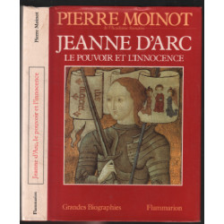 Jeanne d' Arc : Le Pouvoir et l' Innocence