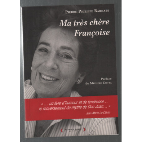 Ma très chère Françoise