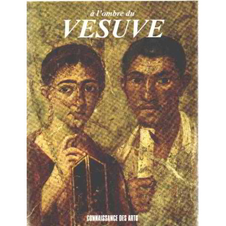Connaissance des arts n° HS 80 / a l'ombre du vesuve