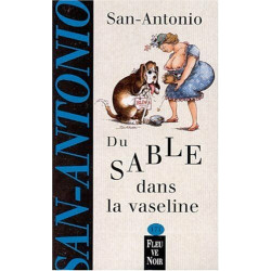 Du sable dans la vaseline