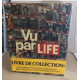 Vu pat Life / des centaines de moments mémorables préservés pour...
