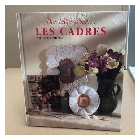 Des idées ...pour les cadres