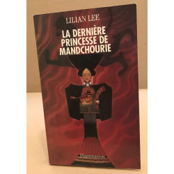 La dernière princesse de Mandchourie