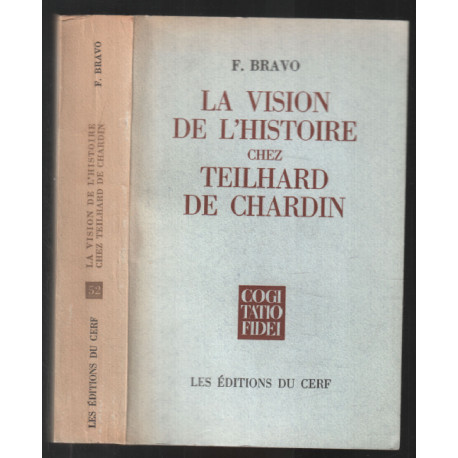 La vision de l'histoire chez Teilhard de Chardin