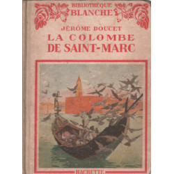 La colombe de saint-marc / illustrations de jeanin