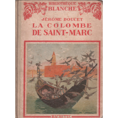 La colombe de saint-marc / illustrations de jeanin