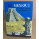 Le mexique aux 100 000 pyramides