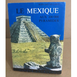 Le mexique aux 100 000 pyramides