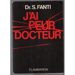 J'ai peur docteur
