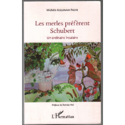 Les merles préfèrent Schubert