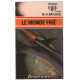 Le monde figé