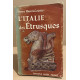 L'italie des etrusques