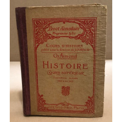Histoire / cours superieur / troisieme année 1852 à nos jours