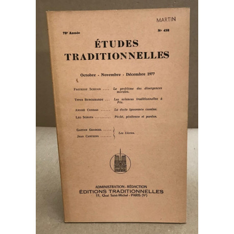 Etudes traditionnelles n° 458 / octobre-novembre- decembre 1977